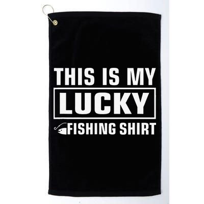 Fishing Lucky Fishing This Is My Lucky Fishing Golf Towel
