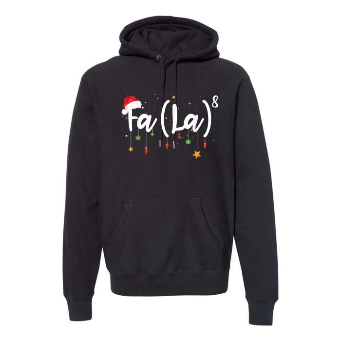 Fa (La)8 Funny Christmas Santa Fa La Math Premium Hoodie