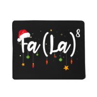 Fa (La)8 Funny Christmas Santa Fa La Math Mousepad