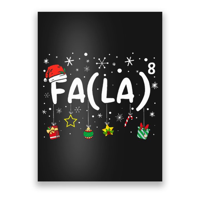 FA (LA)8 Funny Christmas Santa Fa La Math Teacher  Poster