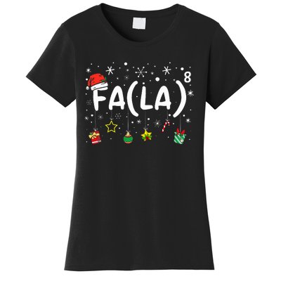 FA (LA)8 Funny Christmas Santa Fa La Math Teacher  Women's T-Shirt