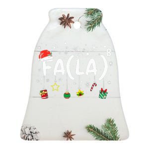 FA (LA)8 Funny Christmas Santa Fa La Math Teacher  Ceramic Bell Ornament