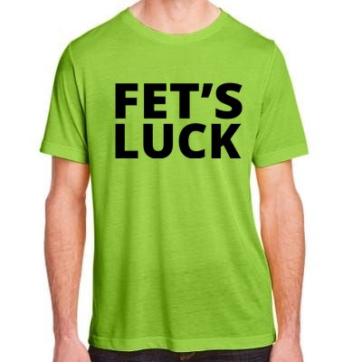 Fet's Luck Funny Adult ChromaSoft Performance T-Shirt