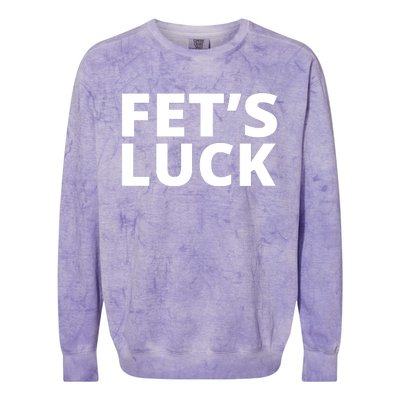 Fet's Luck Funny Colorblast Crewneck Sweatshirt