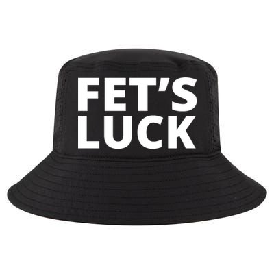 Fet's Luck Funny Cool Comfort Performance Bucket Hat