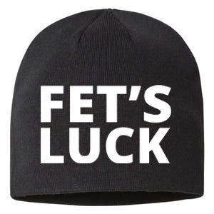 Fet's Luck Funny Sustainable Beanie