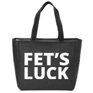 Fet's Luck Funny Zip Tote Bag