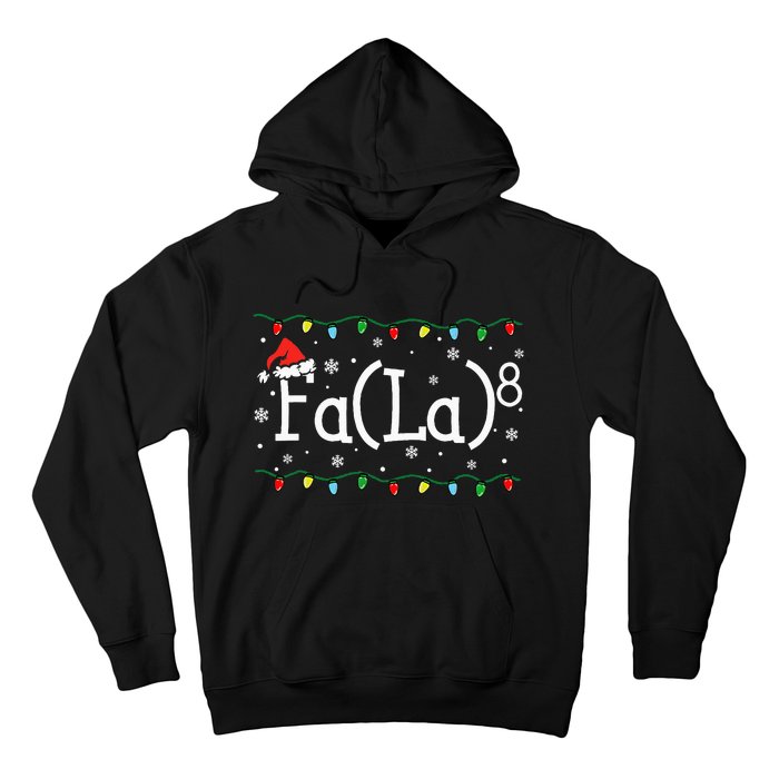 Fa (La)8 Funny Christmas Santa Fa La Math Teacher Hoodie