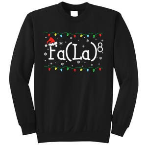 Fa (La)8 Funny Christmas Santa Fa La Math Teacher Sweatshirt