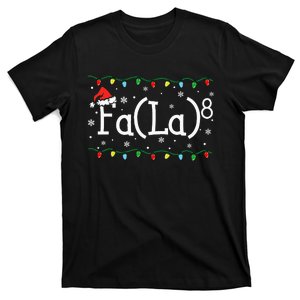 Fa (La)8 Funny Christmas Santa Fa La Math Teacher T-Shirt