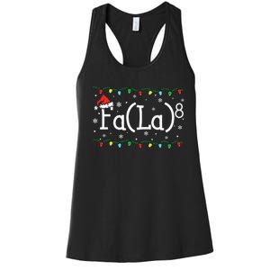 Fa (La)8 Funny Christmas Santa Fa La Math Teacher Women's Racerback Tank