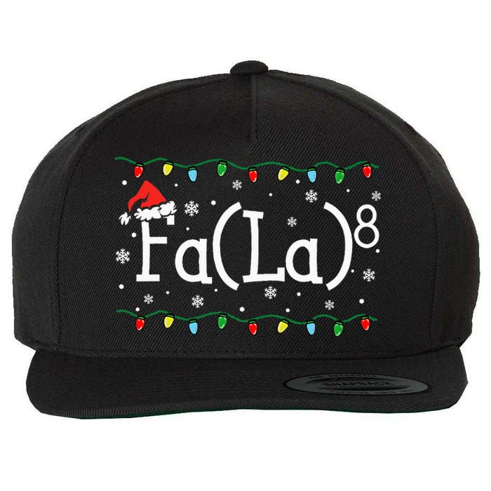 Fa (La)8 Funny Christmas Santa Fa La Math Teacher Wool Snapback Cap