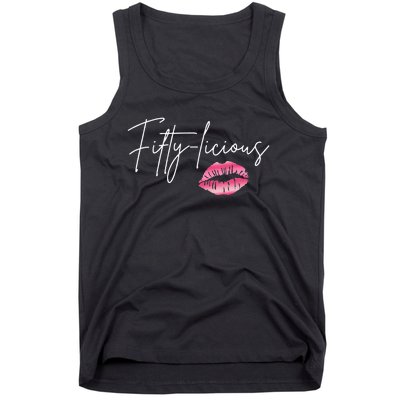 Fifty Licious Funny 50th Birthday Queen 50 Years Birthday Tank Top