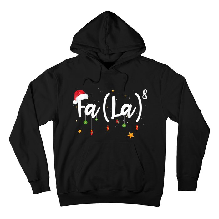 Fa (La)8 Funny Christmas Santa Fa La Math Hoodie