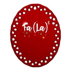 Fa (La)8 Funny Christmas Santa Fa La Math Ceramic Oval Ornament