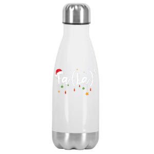 Fa (La)8 Funny Christmas Santa Fa La Math Stainless Steel Insulated Water Bottle