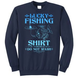 Funny Lucky Fishing Do Not Wash Fishing Fan Sweatshirt