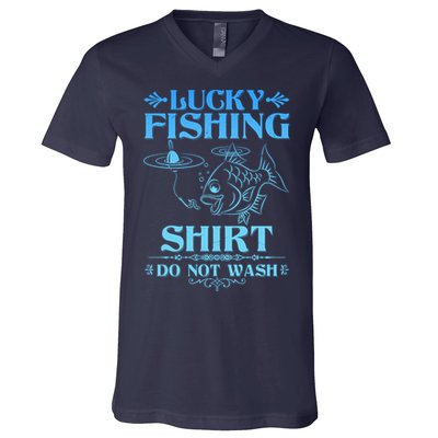 Funny Lucky Fishing Do Not Wash Fishing Fan V-Neck T-Shirt