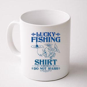 Funny Lucky Fishing Do Not Wash Fishing Fan Coffee Mug