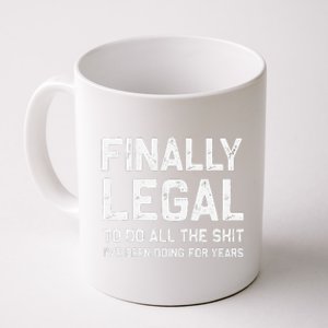 Finally Legal Funny 21st Birthday Gift Coffee Mug