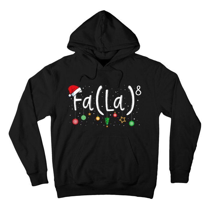 FA (LA)8 Funny Christmas Santa Fa La Math Teacher Hoodie