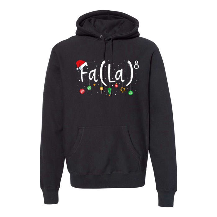 FA (LA)8 Funny Christmas Santa Fa La Math Teacher Premium Hoodie