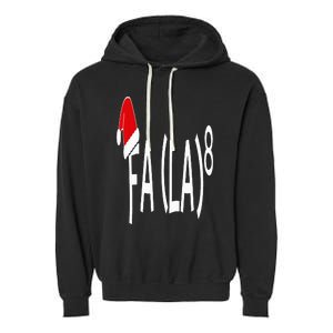 Fa (La)8 Funny Christmas Santa Fa La Math Teacher Student Garment-Dyed Fleece Hoodie