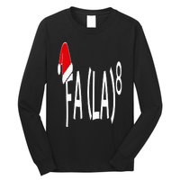 Fa (La)8 Funny Christmas Santa Fa La Math Teacher Student Long Sleeve Shirt