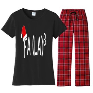 Fa (La)8 Funny Christmas Santa Fa La Math Teacher Student Women's Flannel Pajama Set