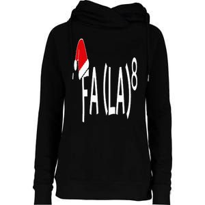 Fa (La)8 Funny Christmas Santa Fa La Math Teacher Student Womens Funnel Neck Pullover Hood