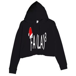 Fa (La)8 Funny Christmas Santa Fa La Math Teacher Student Crop Fleece Hoodie