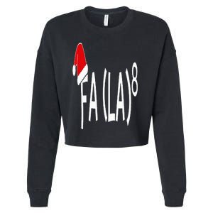 Fa (La)8 Funny Christmas Santa Fa La Math Teacher Student Cropped Pullover Crew