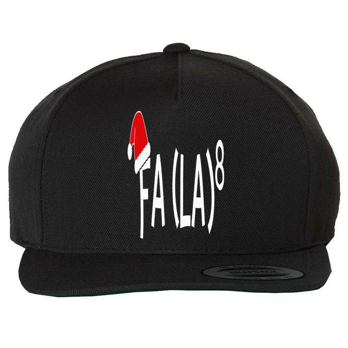 Fa (La)8 Funny Christmas Santa Fa La Math Teacher Student Wool Snapback Cap