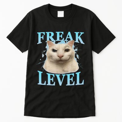 Freak Level Funny Cat Meme Certified Freak Humor Sarcastic Tall T-Shirt