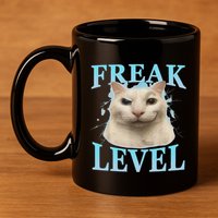 Freak Level Funny Cat Meme Certified Freak Humor Sarcastic 11oz C Handle Ceramic Mug