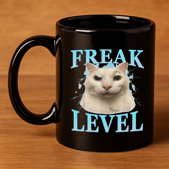 Freak Level Funny Cat Meme Certified Freak Humor Sarcastic 11oz C Handle Ceramic Mug