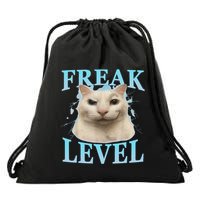 Freak Level Funny Cat Meme Certified Freak Humor Sarcastic Drawstring Bag