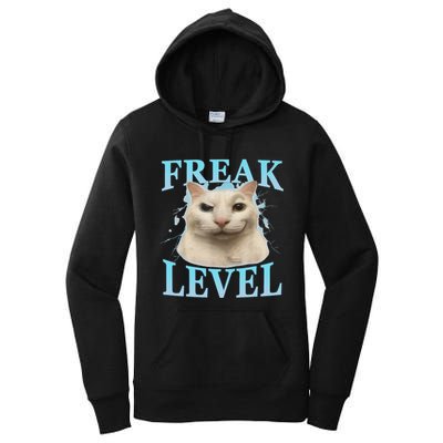 Freak Level Funny Cat Meme Certified Freak Humor Sarcastic Women's Pullover Hoodie