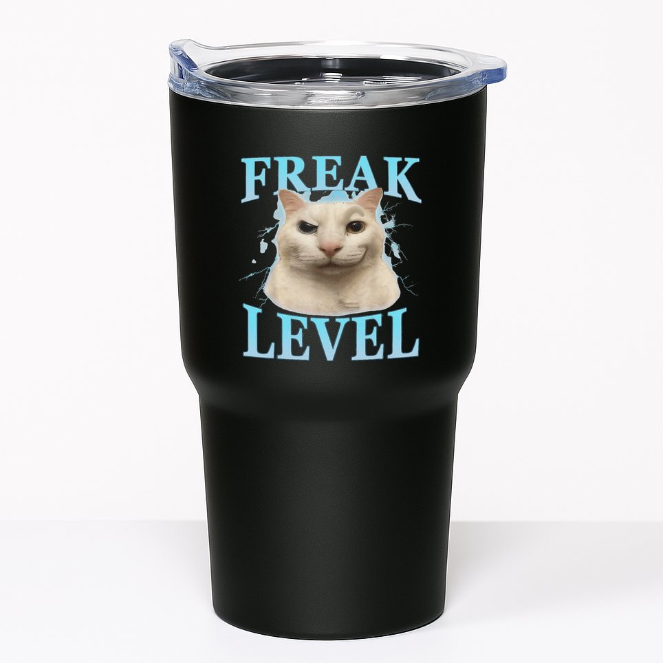 Freak Level Funny Cat Meme Certified Freak Humor Sarcastic Tumbler