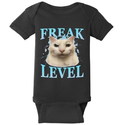 Freak Level Funny Cat Meme Certified Freak Humor Sarcastic Baby Bodysuit