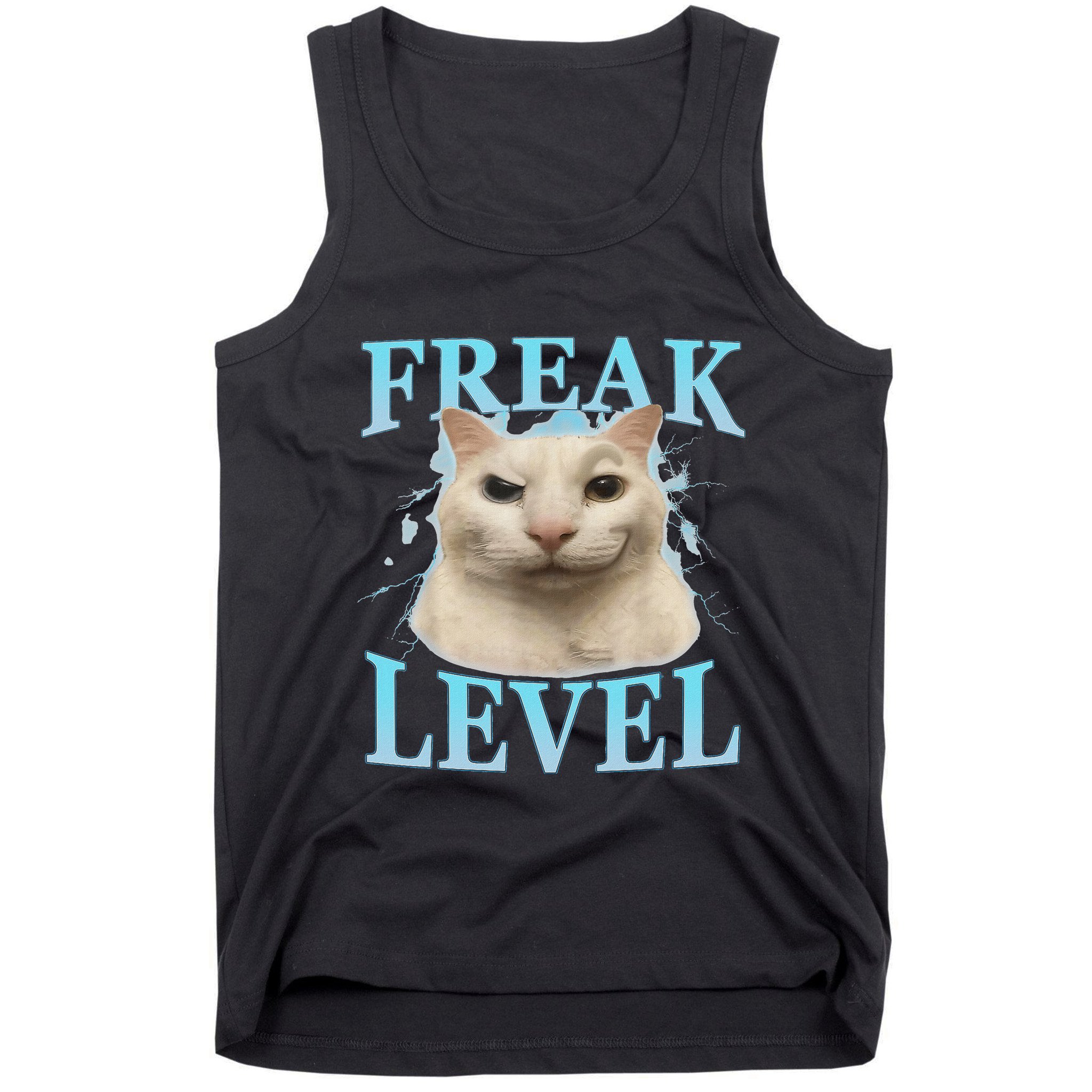 Freak Level Funny Cat Meme Certified Freak Humor Sarcastic Tank Top