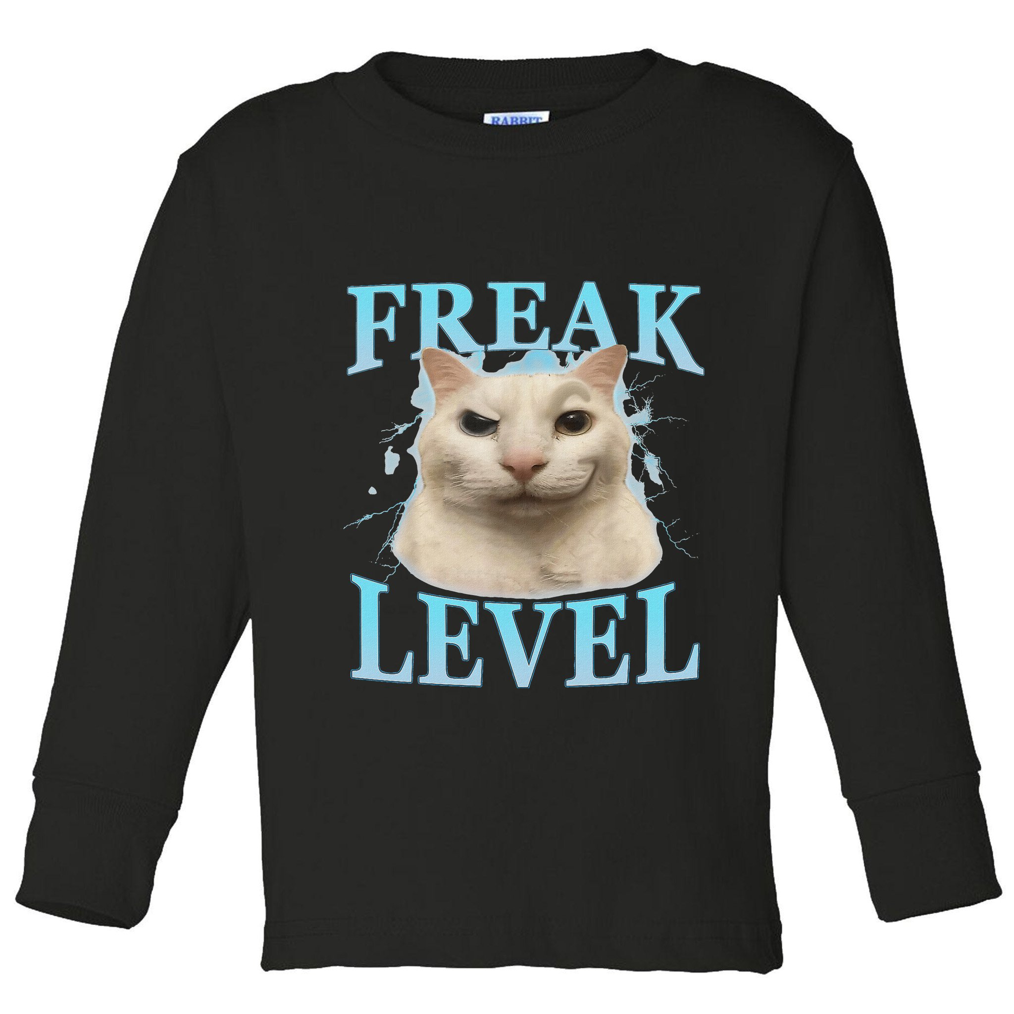 Freak Level Funny Cat Meme Certified Freak Humor Sarcastic Toddler Long Sleeve Shirt