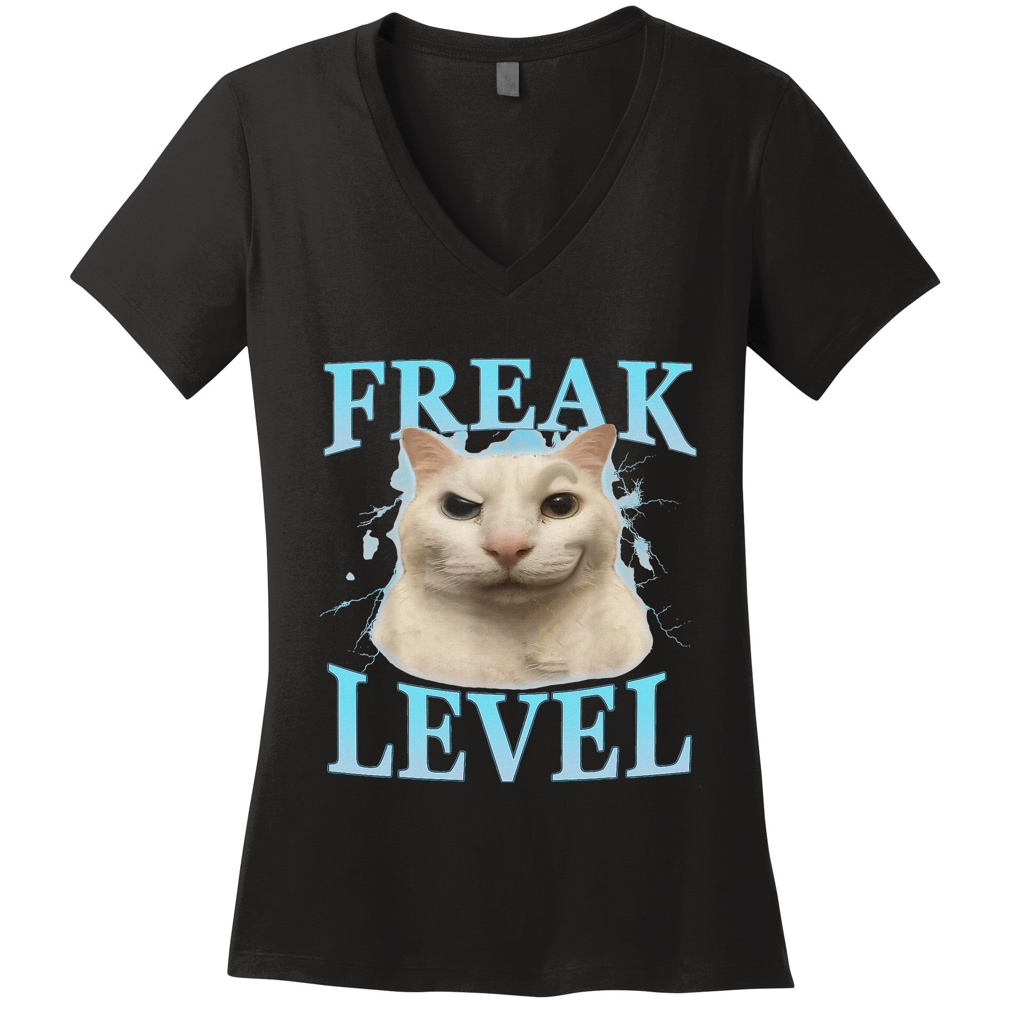 Freak Level Funny Cat Meme Certified Freak Humor Sarcastic Women's V-Neck T-Shirt