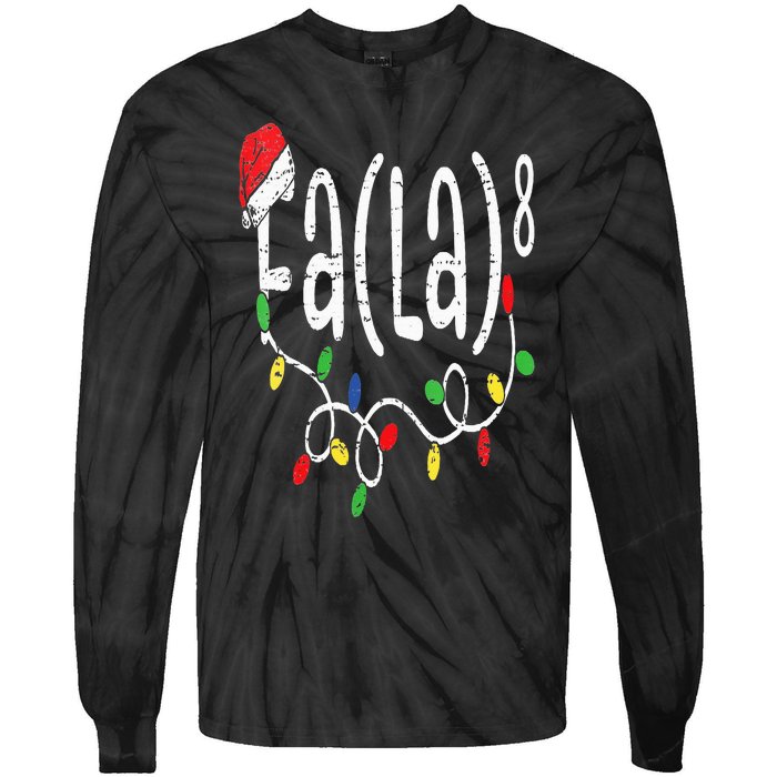 FA (LA)8 Funny Christmas Santa Fa La Math Teacher Tie-Dye Long Sleeve Shirt