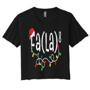 FA (LA)8 Funny Christmas Santa Fa La Math Teacher Women's Crop Top Tee