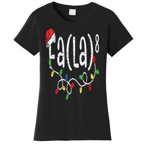 FA (LA)8 Funny Christmas Santa Fa La Math Teacher Women's T-Shirt