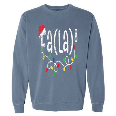 FA (LA)8 Funny Christmas Santa Fa La Math Teacher Garment-Dyed Sweatshirt