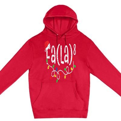 FA (LA)8 Funny Christmas Santa Fa La Math Teacher Premium Pullover Hoodie