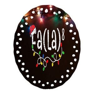 FA (LA)8 Funny Christmas Santa Fa La Math Teacher Ceramic Oval Ornament