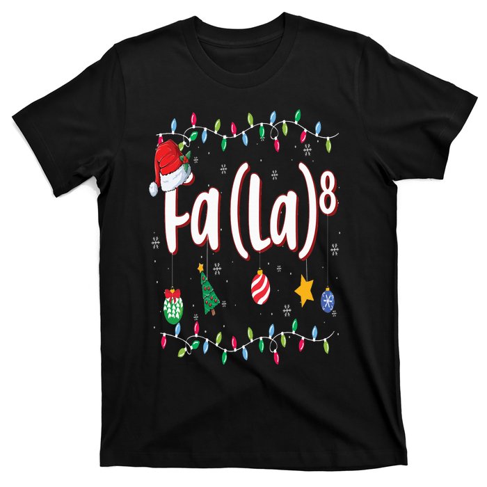 Fa (La)8 Funny Christmas Santa Fa La Math T-Shirt